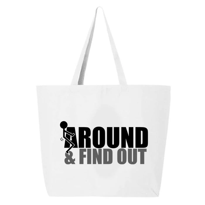 F Around And Find Out Funny 25L Jumbo Tote