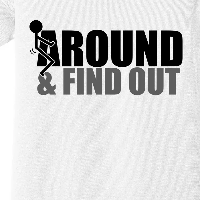 F Around And Find Out Funny Baby Bodysuit