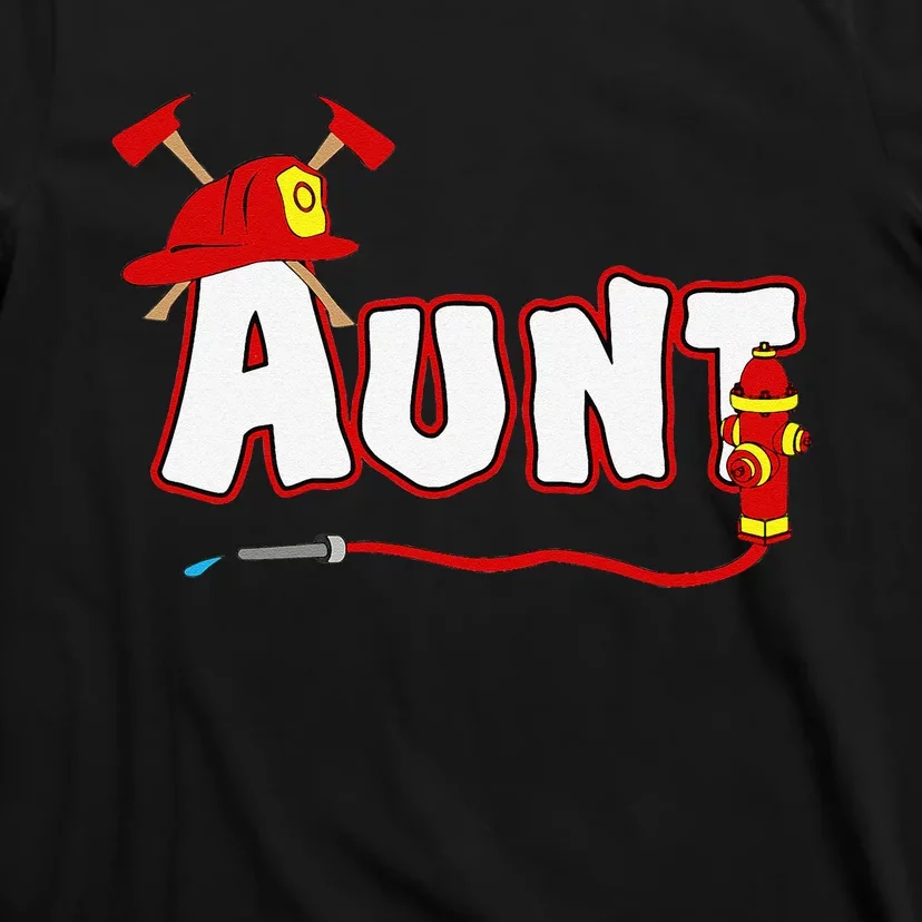 Firefighter Aunt Auntie Fire Department Hydrant Gift T-Shirt