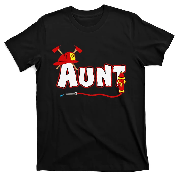 Firefighter Aunt Auntie Fire Department Hydrant Gift T-Shirt