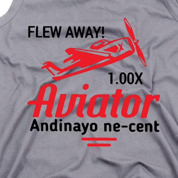 Flew Away Aviator Andinayo Ne Cent Tank Top