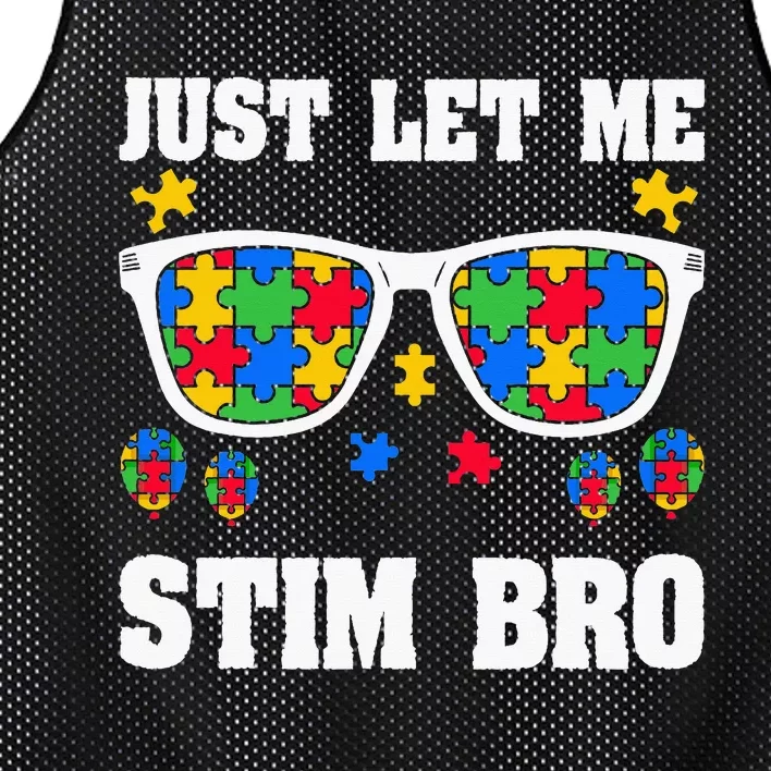 Funny Autism Awareness Just Let Me Stim Bro Mesh Reversible Basketball Jersey Tank