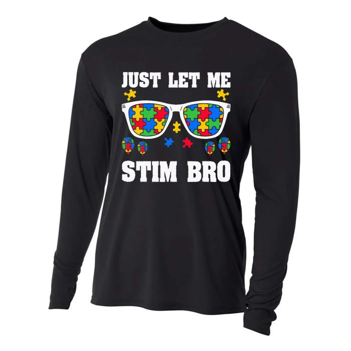 Funny Autism Awareness Just Let Me Stim Bro Cooling Performance Long Sleeve Crew