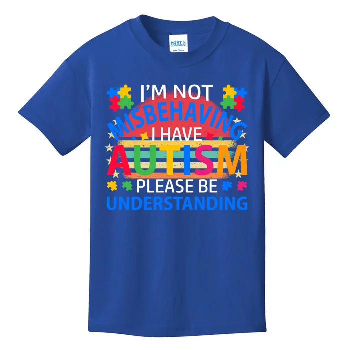 Funny Autism Awareness IM Not Misbehaving I Have Autism Gift Kids T-Shirt