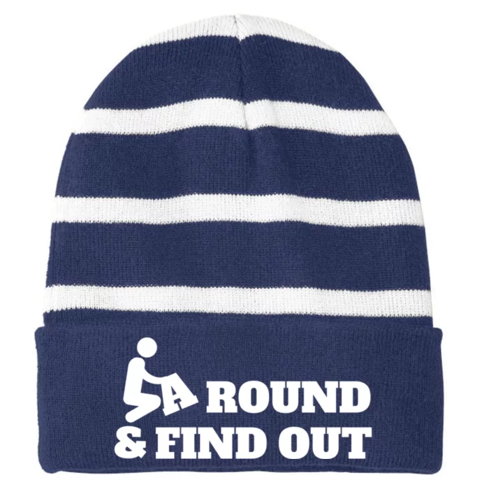 Fuck Around And Find Out Striped Beanie with Solid Band