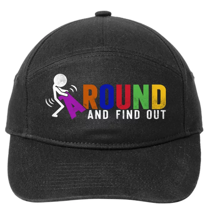 Fuck Around And Find Out 7-Panel Snapback Hat