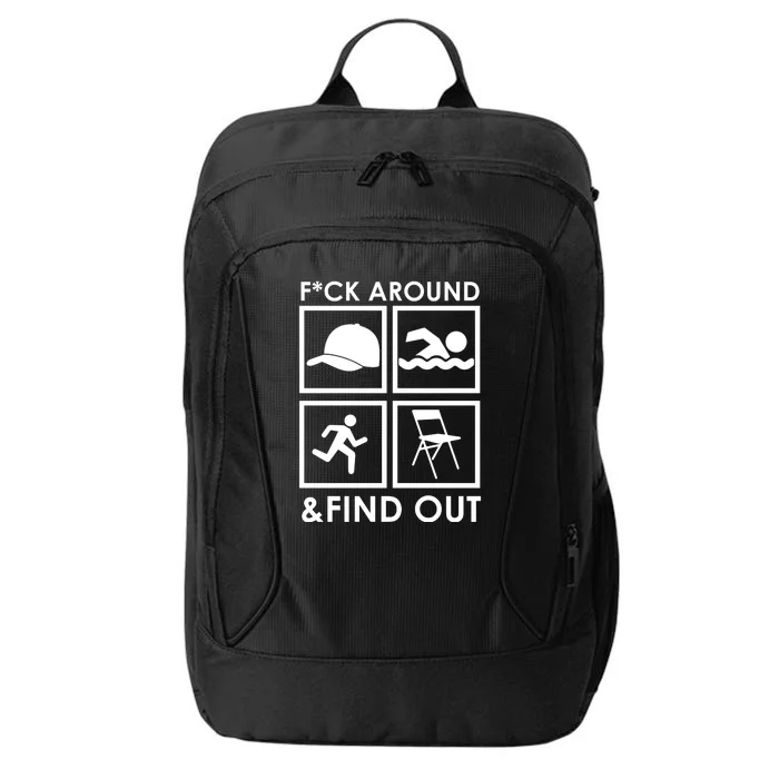 Fuck Around And Find Out Hat Chair Swim Run City Backpack