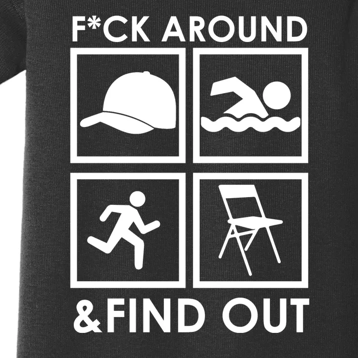 Fuck Around And Find Out Hat Chair Swim Run Baby Bodysuit