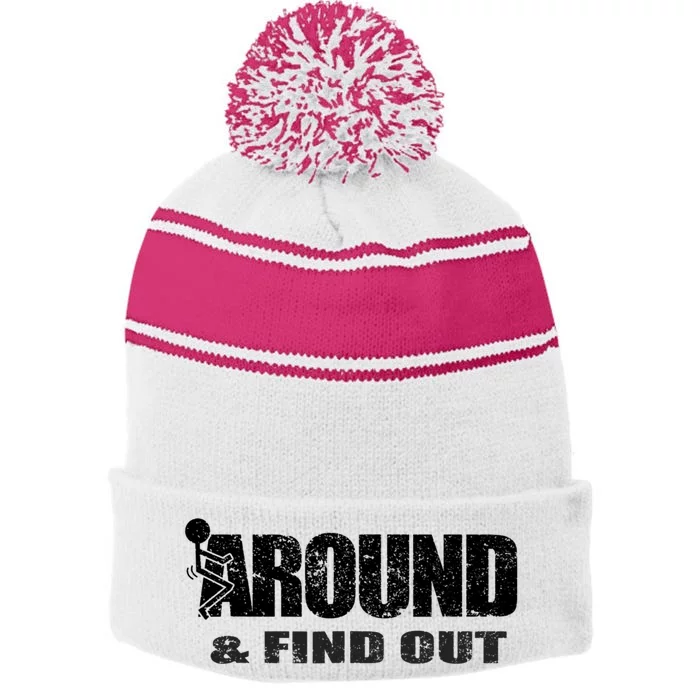 Fuck Around And Find Out Stripe Pom Pom Beanie