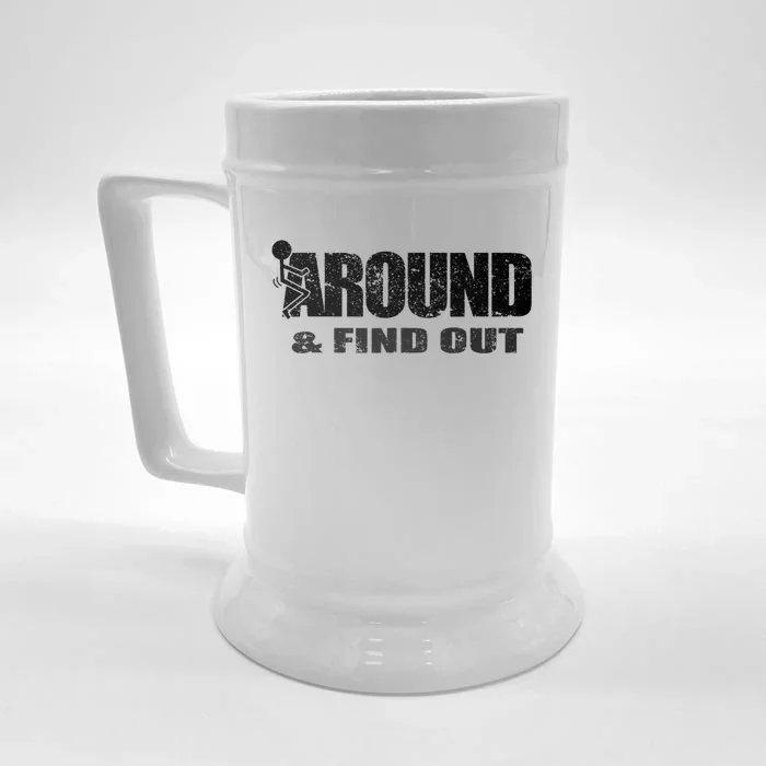 Fuck Around And Find Out Front & Back Beer Stein