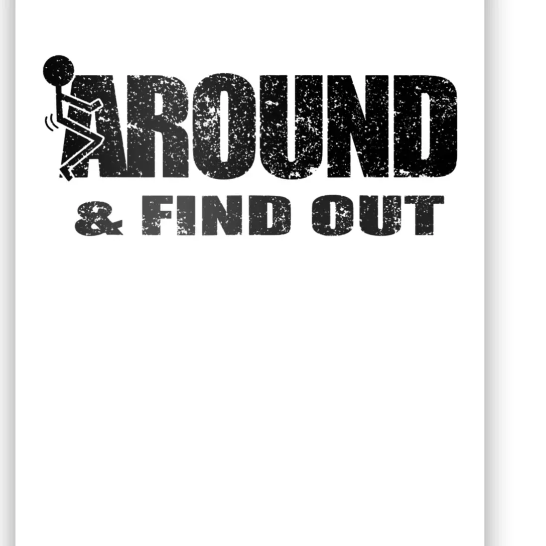 Fuck Around And Find Out Poster