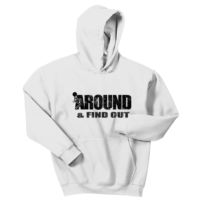 Fuck Around And Find Out Kids Hoodie