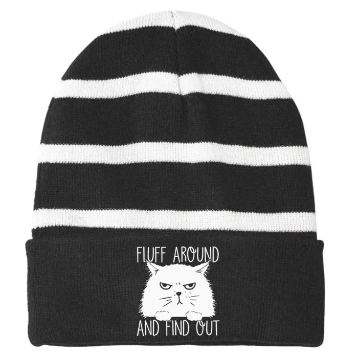 Fluff Around And Find Out Funny Cat Lover Cat Dad Cat Mom Striped Beanie with Solid Band