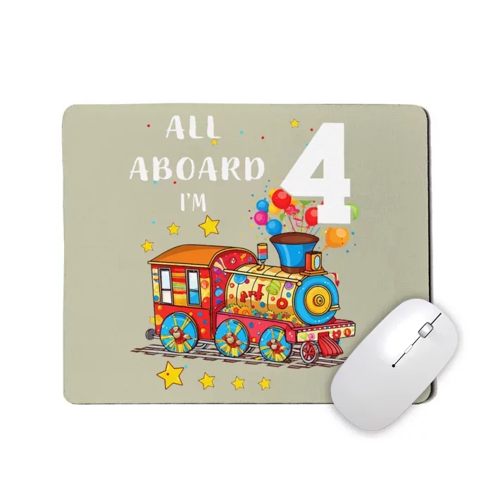 Funny All Aboard Im 4 Train Birthday Mousepad