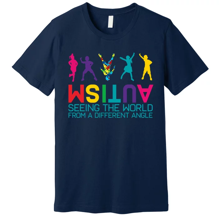 Funny Autism Awareness Seeing The World From Different Angles Premium T-Shirt