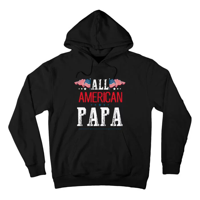 Funny All American Papa Sunglasses USA 4th Of July Tall Hoodie