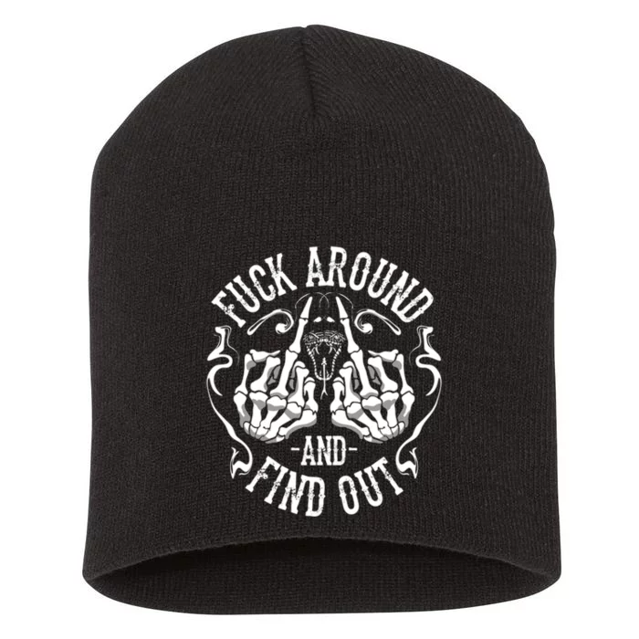 Fuck Around And Find Out Short Acrylic Beanie