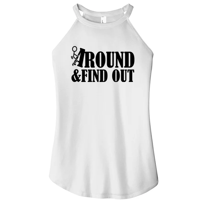 Fuck Around And Find Out Women’s Perfect Tri Rocker Tank