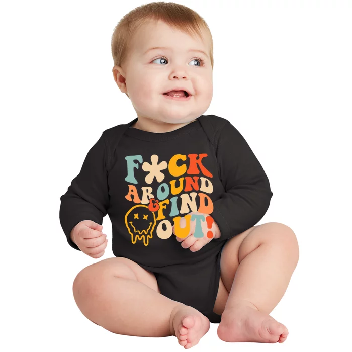 Fuck Around And Find Out Baby Long Sleeve Bodysuit