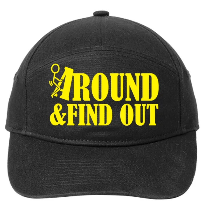 Fuck Around And Find Out 7-Panel Snapback Hat