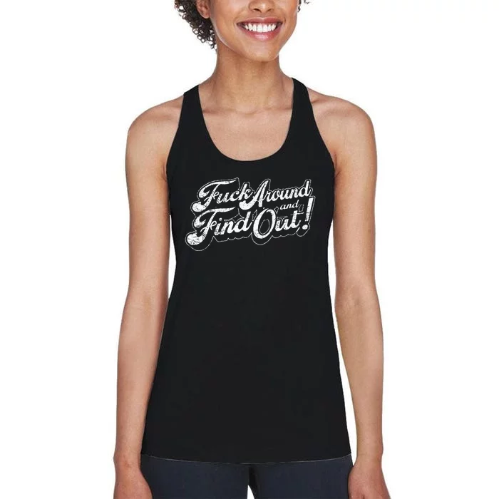 Fuck Around And Find Out Women's Racerback Tank