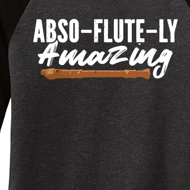 Flutist AbsoFluteLy Amazing Flute Player Women's Tri-Blend 3/4-Sleeve Raglan Shirt