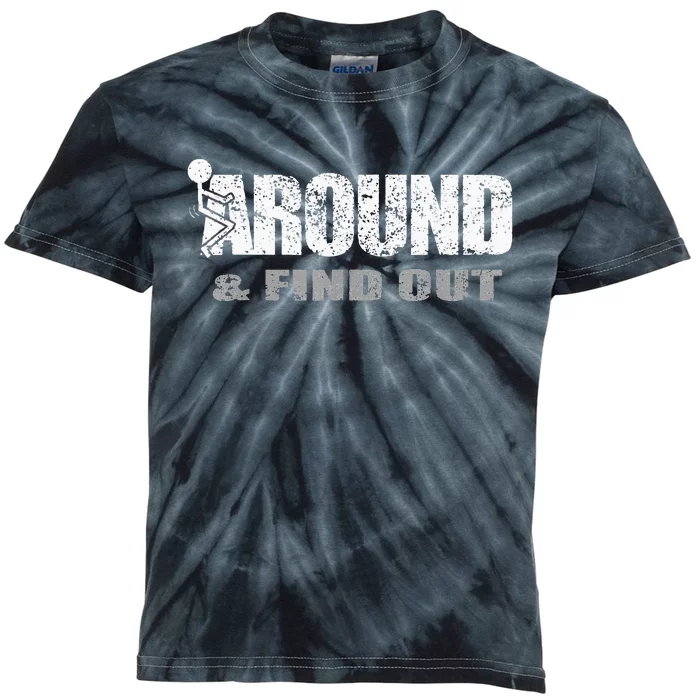 Fuck Around And Find Out Kids Tie-Dye T-Shirt