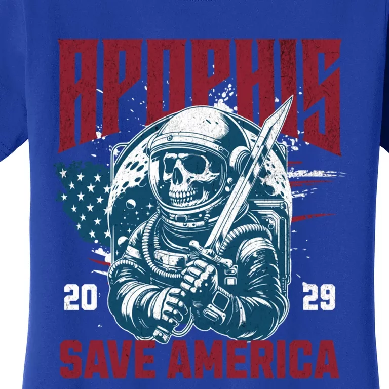 Funny Asteroid Asteroid Apophis 2029 Save America Gift Women's T-Shirt