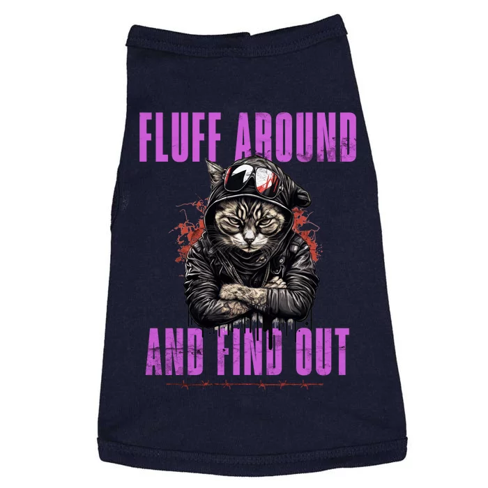 Fluff Around And Find Out Funny Cat Humor Doggie Tank