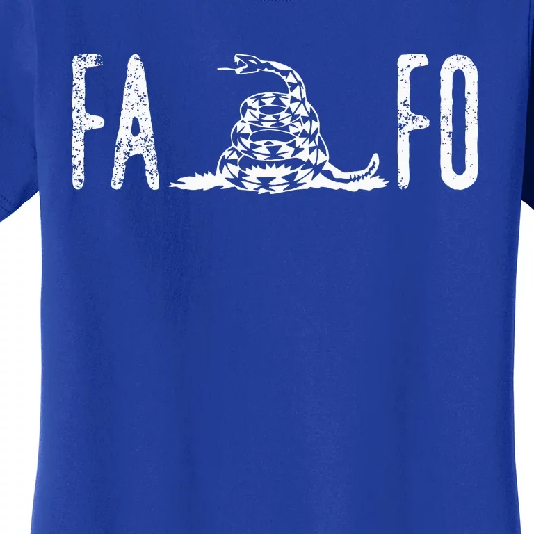 Fuck Around And Find Out Fafo Women's T-Shirt