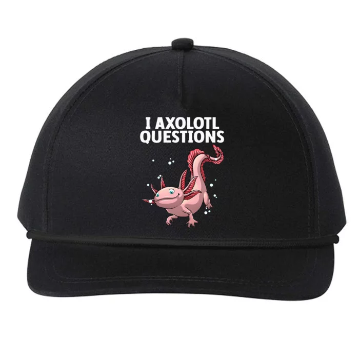 Funny Axolotl Art For Axolotl Questions Axolotl Snapback Five-Panel Rope Hat