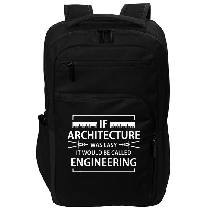 Funny Architecture Art For Wo Architect Student Lover Impact Tech Backpack