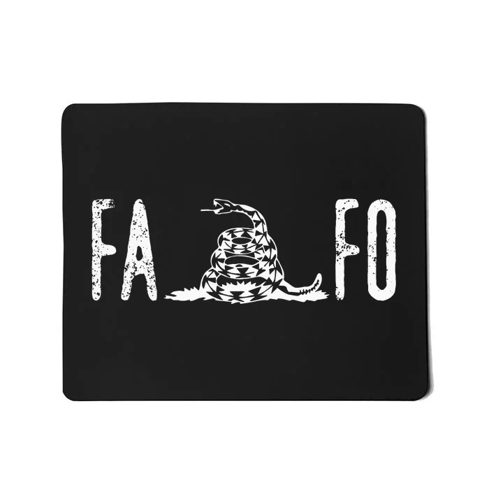 Fuck Around And Find Out FAFO F Around And Find Out Mousepad