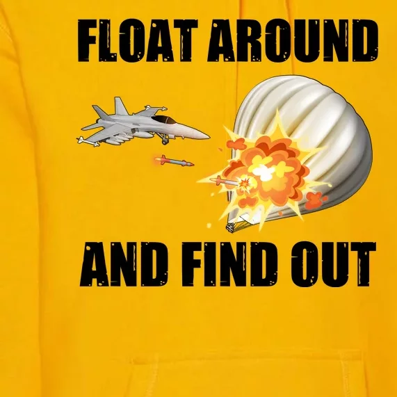 Float Around And Find Out Military Jet Shooting Balloon Premium Hoodie