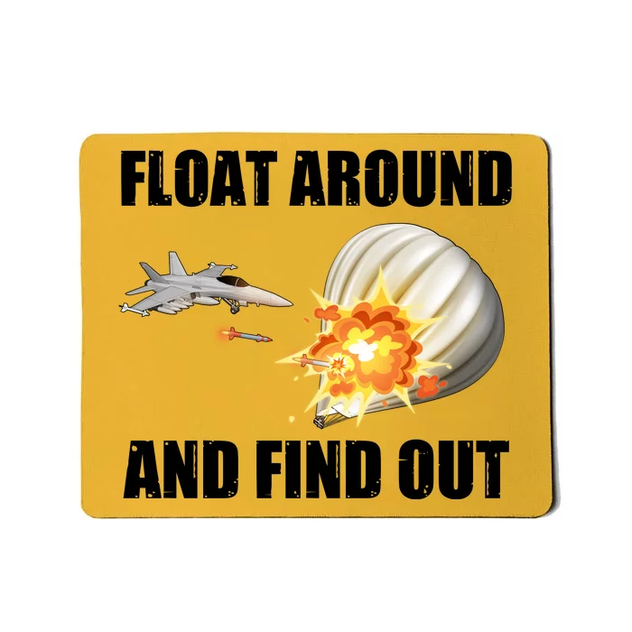 Float Around And Find Out Military Jet Shooting Balloon Mousepad