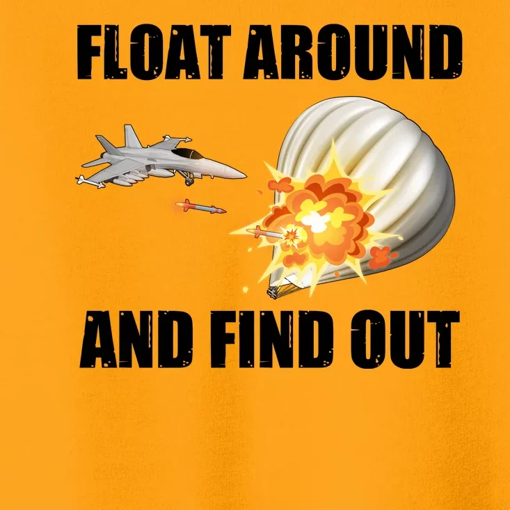 Float Around And Find Out Military Jet Shooting Balloon Toddler T-Shirt