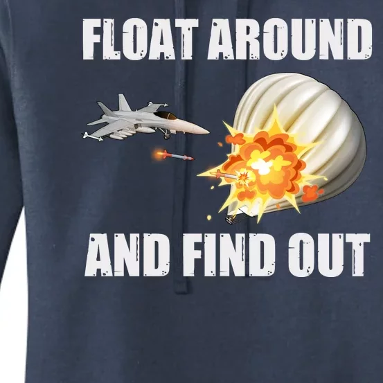 Float Around And Find Out Military Jet Shooting Balloon Women's Pullover Hoodie