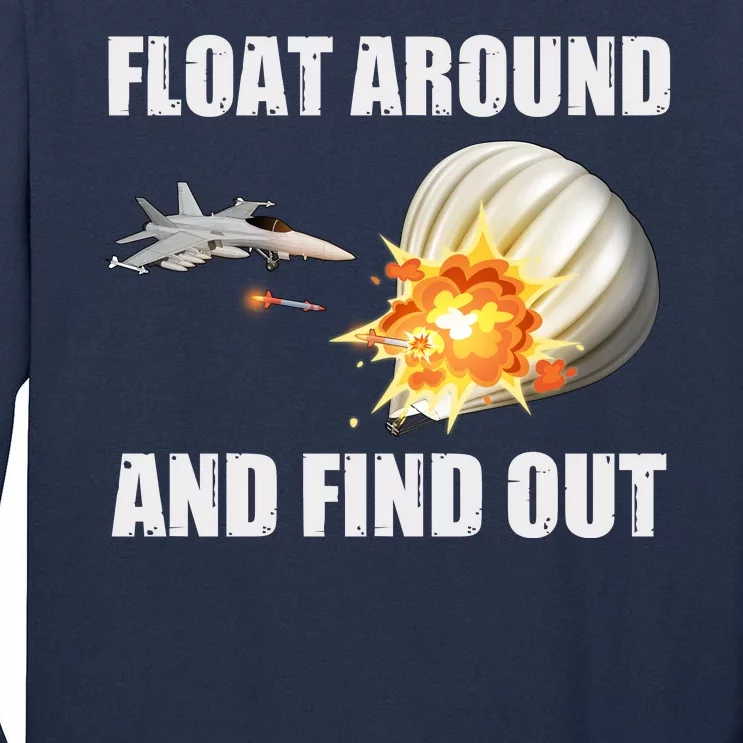 Float Around And Find Out Military Jet Shooting Balloon Tall Long Sleeve T-Shirt