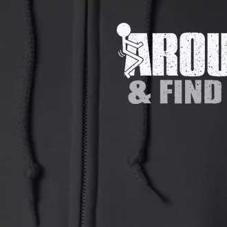 Funk Around And Find Out Full Zip Hoodie