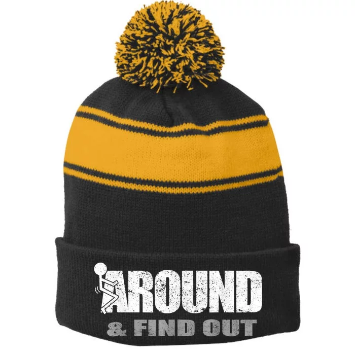 Fuck Around And Find Out Stripe Pom Pom Beanie