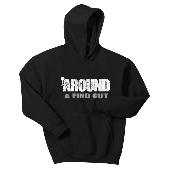 Fuck Around And Find Out Kids Hoodie