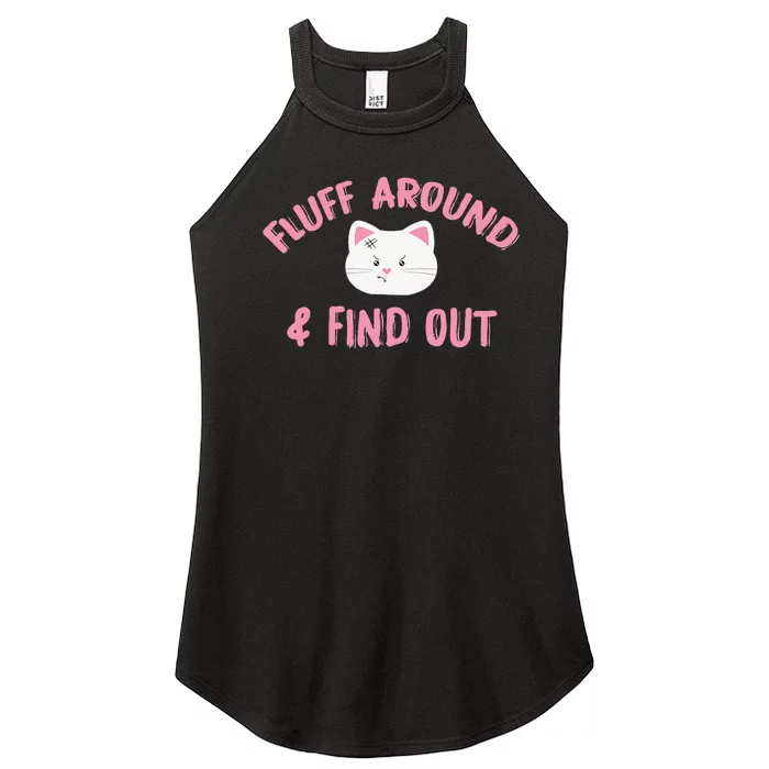 Fluff Around And Find Out Funny Cat Lover Cat Dad Cat Mom Women’s Perfect Tri Rocker Tank