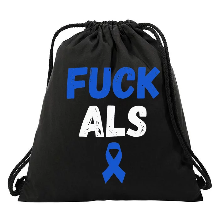 Fuck ALS Awareness Month Blue Ribbon Support Squad Fighter Drawstring Bag