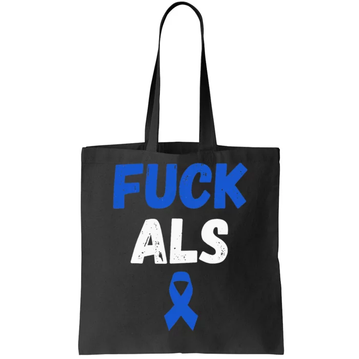 Fuck ALS Awareness Month Blue Ribbon Support Squad Fighter Tote Bag