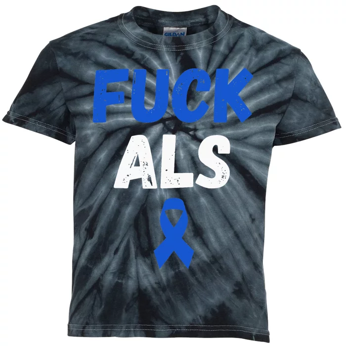 Fuck ALS Awareness Month Blue Ribbon Support Squad Fighter Kids Tie-Dye T-Shirt