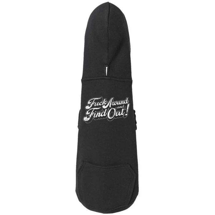 Fuck Around And Find Out Doggie 3-End Fleece Hoodie