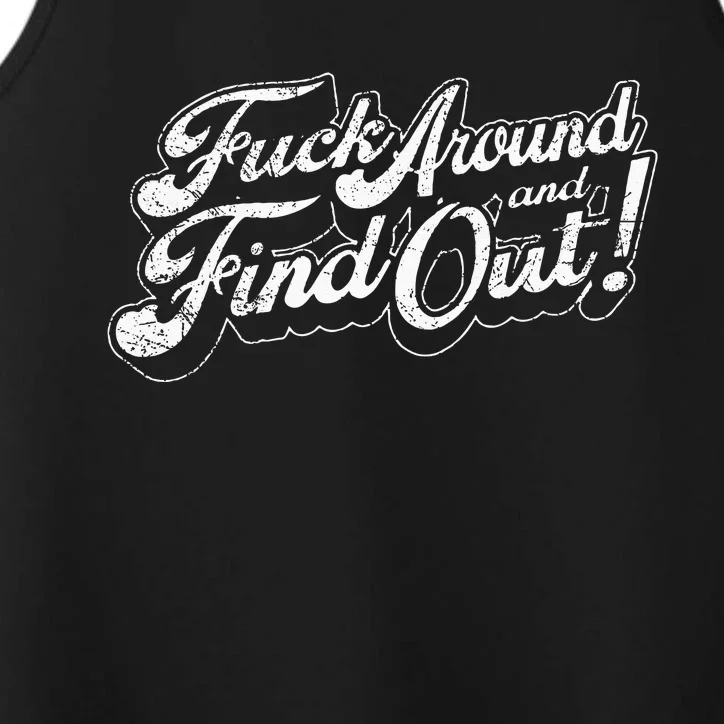 Fuck Around And Find Out Performance Tank