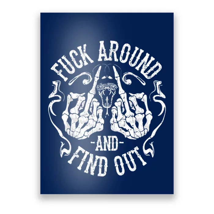 Fuck Around And Find Out Poster