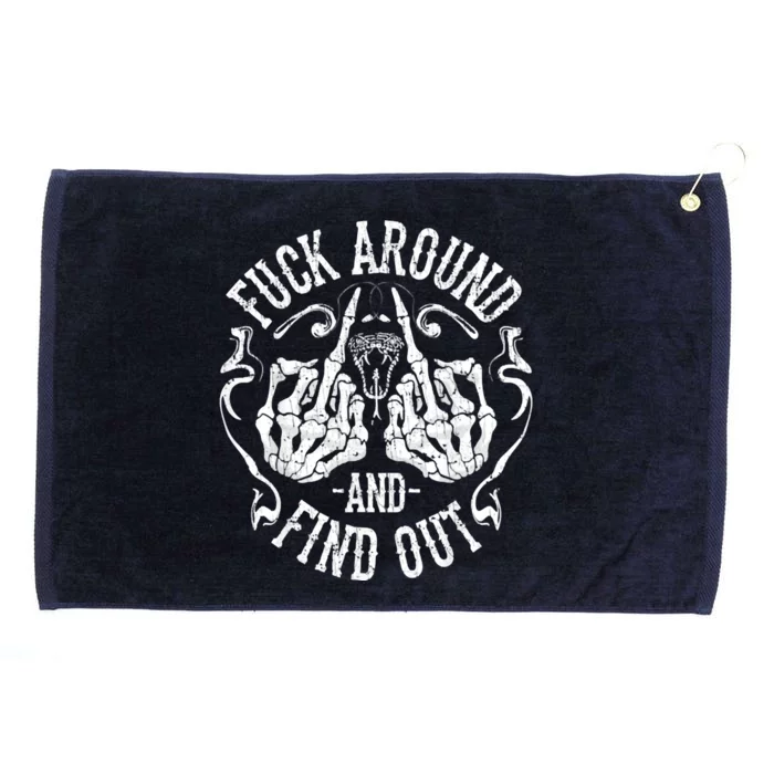 Fuck Around And Find Out Grommeted Golf Towel