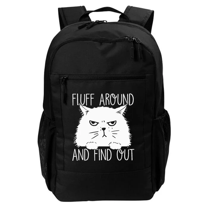 Fluff Around And Find Out Funny Cat Lover Cat Dad Cat Mom Daily Commute Backpack